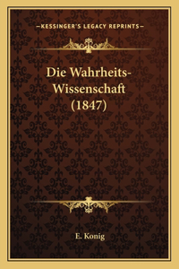 Wahrheits-Wissenschaft (1847)