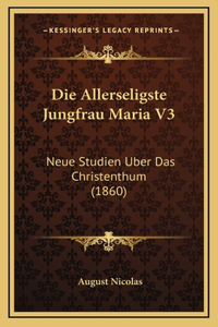 Die Allerseligste Jungfrau Maria V3