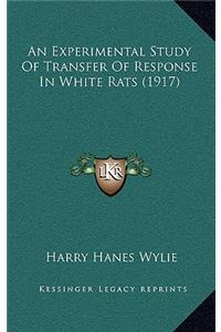 An Experimental Study Of Transfer Of Response In White Rats (1917)