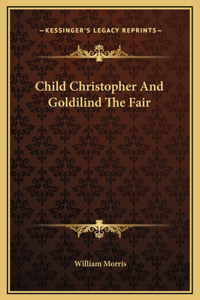 Child Christopher And Goldilind The Fair