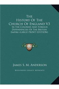 The History of the Church of England V3