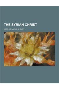 The Syrian Christ