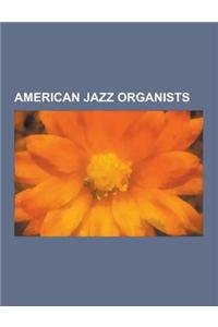 American Jazz Organists