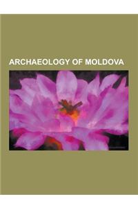 Archaeology of Moldova