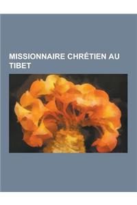 Missionnaire Chretien Au Tibet