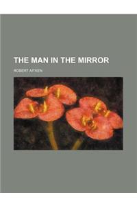 The Man in the Mirror