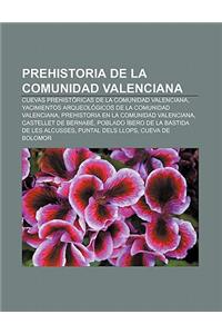 Prehistoria de La Comunidad Valenciana