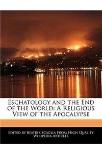 Eschatology and the End of the World