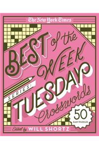 New York Times Best of the Week Series: Tuesday Crosswords