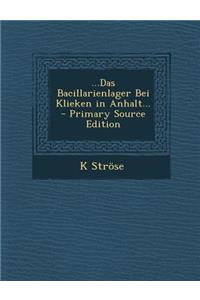 ...Das Bacillarienlager Bei Klieken in Anhalt...