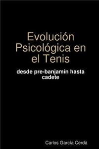 Evolución Psicológica en el tenis