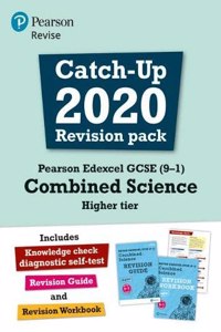 Pearson REVISE Edexcel GCSE (9-1) Combined Science Higher tier Catch-up Revision Pack