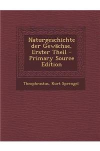 Naturgeschichte Der Gewachse, Erster Theil