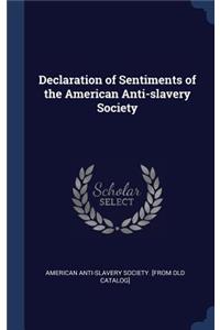 Declaration of Sentiments of the American Anti-slavery Society