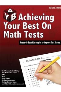 Achieving Your Best on Math Tests