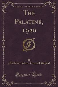 The Palatine, 1920 (Classic Reprint)