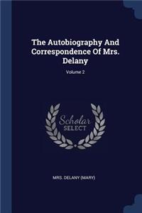 Autobiography And Correspondence Of Mrs. Delany; Volume 2