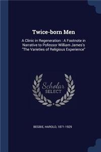 Twice-Born Men