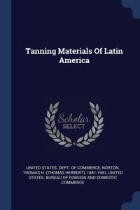 Tanning Materials Of Latin America