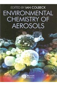 Environmental Chemistry of Aerosols