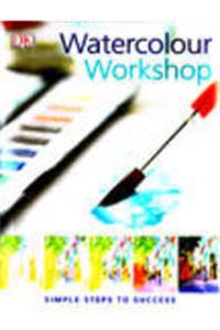 Watercolour Workshop Simple Steps To Succe