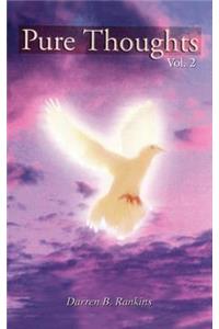 Pure Thoughts Vol. 2