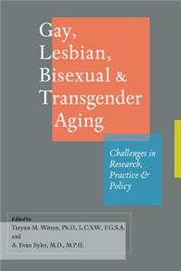 Gay, Lesbian, Bisexual & Transgender Aging