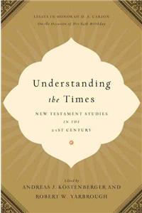 Understanding the Times