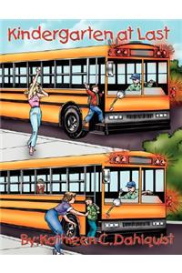 Kindergarten at Last