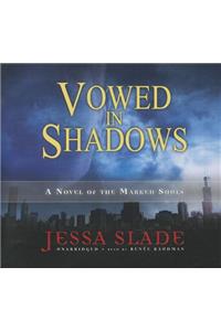 Vowed in Shadows