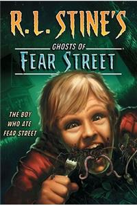 Boy Who Ate Fear Street