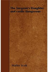Surgeon's Daughter and Castle Dangerous