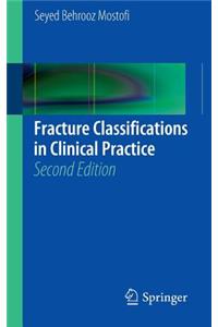 Fracture Classifications in Clinical Practice 2nd Edition