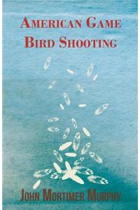 American Game Bird Shooting