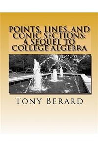 Points, Lines, and Conic Sections