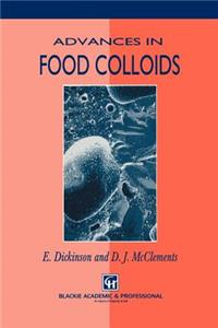 Advances in Food Colloids
