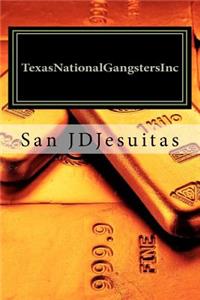 TexasNationalGangstersInc