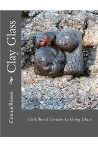 Clay Glass
