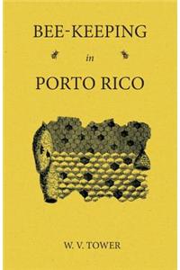 Bee Keeping in Porto Rico