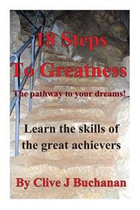 18 Steps to Greatness