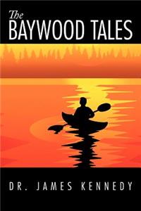 Baywood Tales
