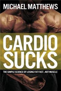 Cardio Sucks