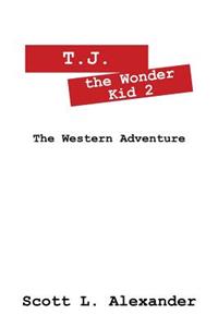 T.J. the Wonder Kid 2