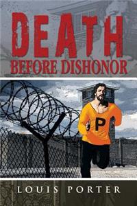 Death Before Dishonor