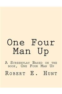 One Four Man Up Screenplay