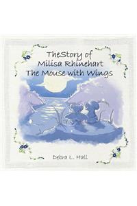 Story of Milisa Rhinehart the Mouse with Wings