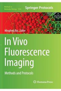 In Vivo Fluorescence Imaging