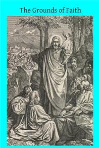 Grounds of Faith