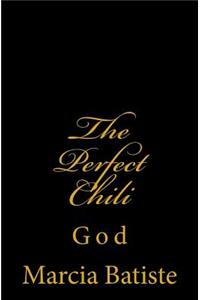 The Perfect Chili