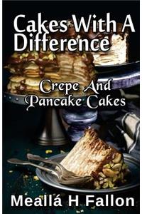 Cakes With A Difference Crepe And Pancake Cakes